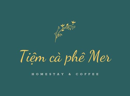 Tiệm Cà Phê Mer Homestay & Coffee Mộc Châu